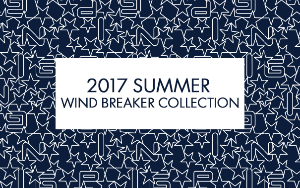 2017 SUMMER WIND BREAKER COLLCTION